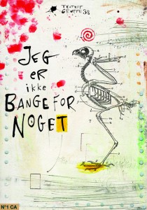 Jeg er ikke bange for noget - Teatret Gruppe 38 - Plakat: Claus Helbo