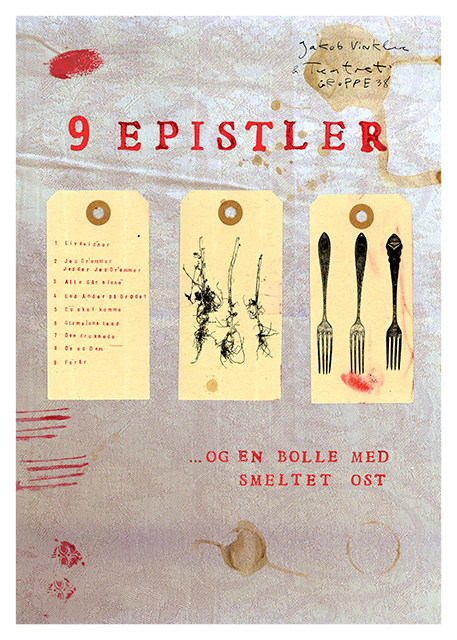 Plakat af Claus Helbo til 9 epistler og en bolle med smeltet ost - forestilling af Teatret Gruppe 38