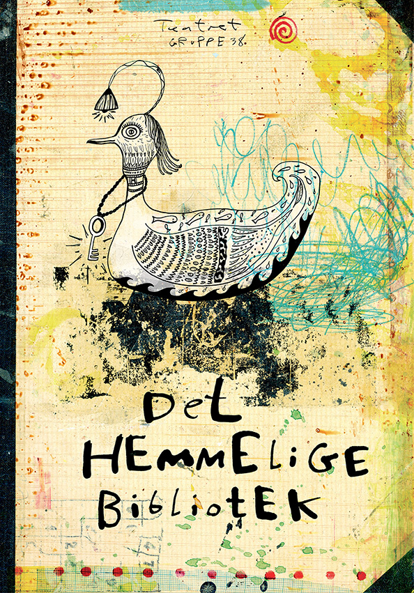 plakat Det hemmelige bibliotek -teaterforestilling af teatret gruppe 38